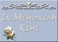 In Memoriam Kimi